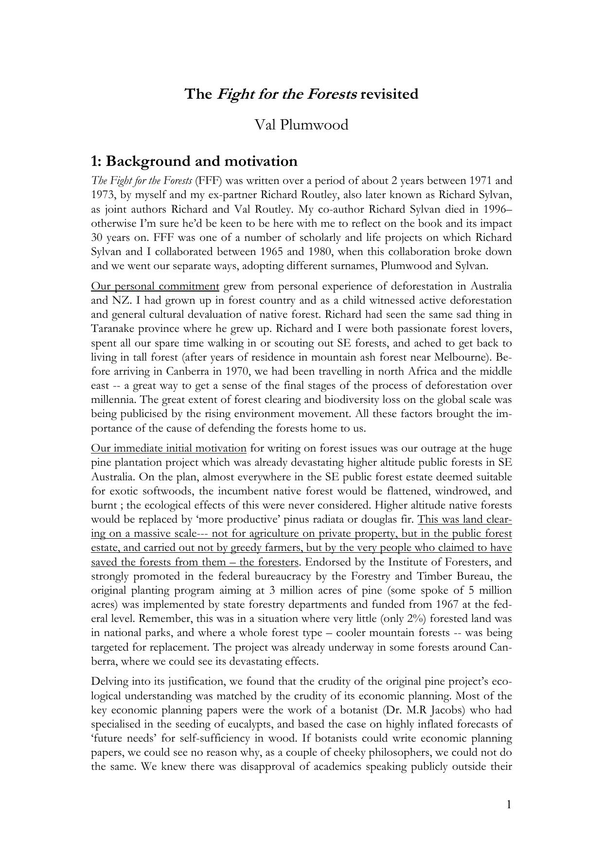 The Fight for the Forests revisited