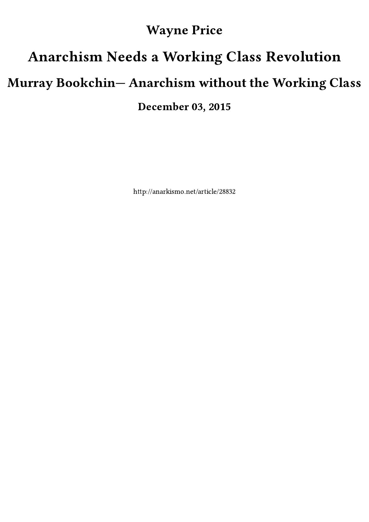 Anarchism Needs a Working Class Revolution