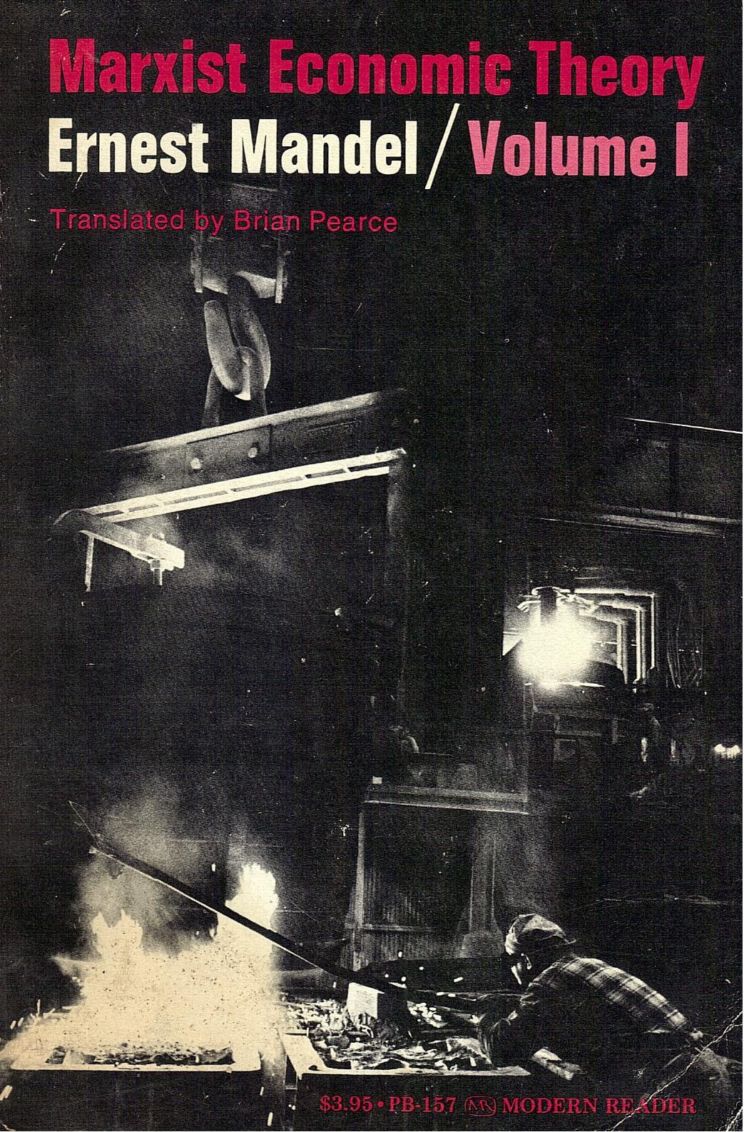 Marxist Economic Theory, Vols. I & II