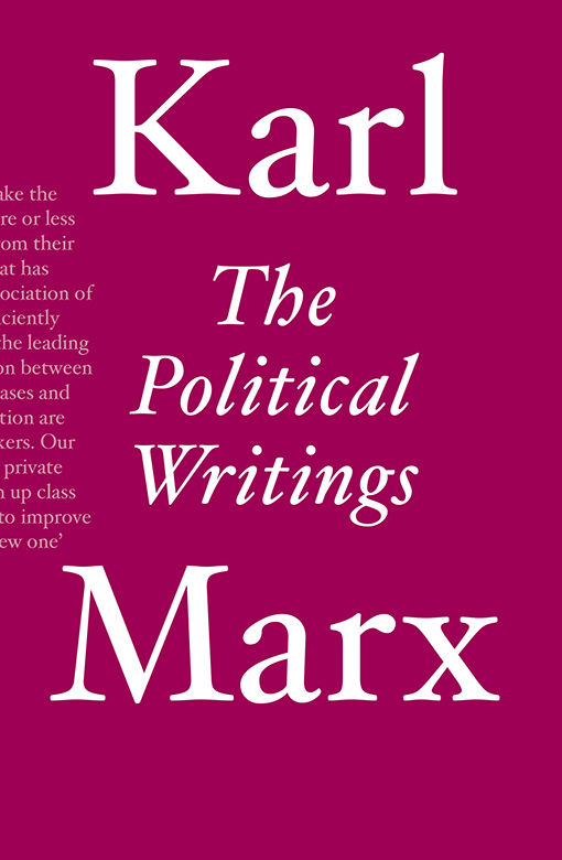 Karl Marx: The Political Writings