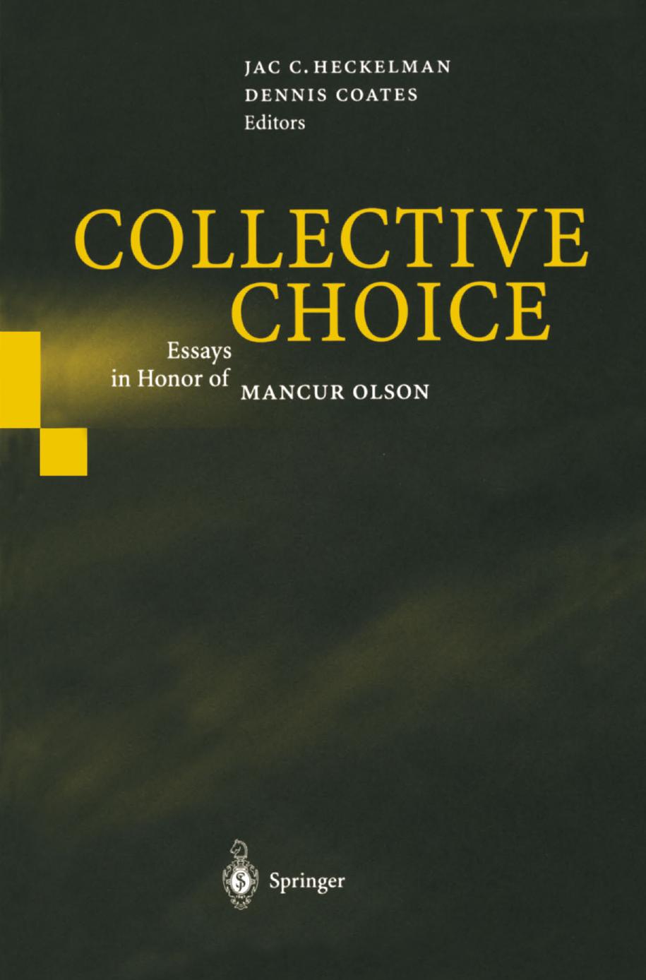 Collective Choice Essays in Honor of Mancur Olson