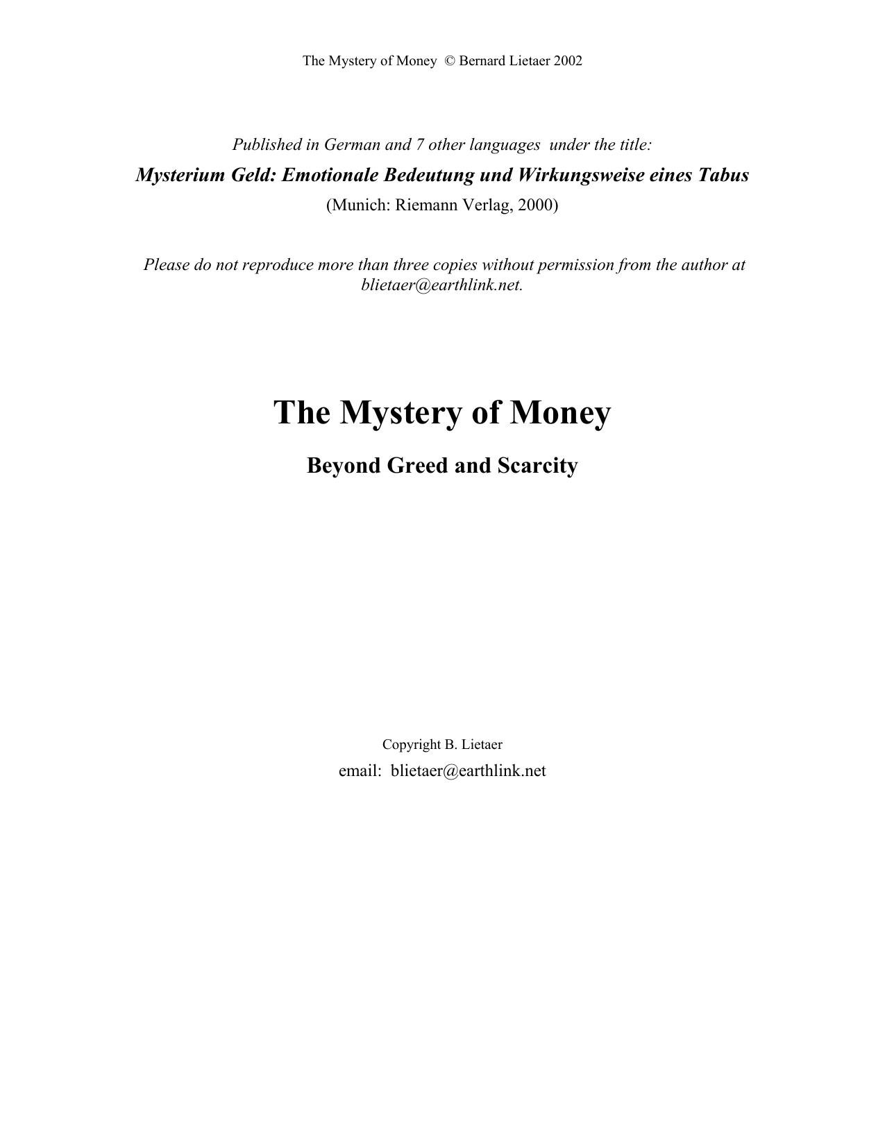 The Mystery of Money: Beyond Greed and Scarcity