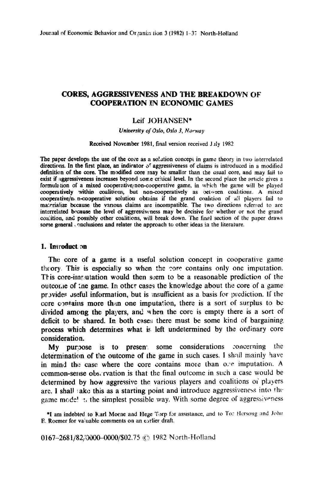 Cores, Aggressiveness, and the Breakdown of Cooperation in Economic Games