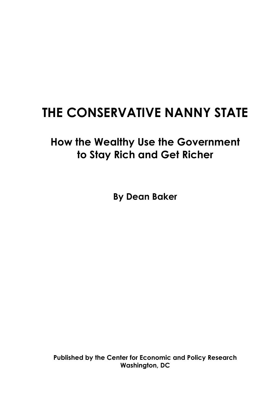 The Conservative Nanny State: How the Wealthy Use the Government