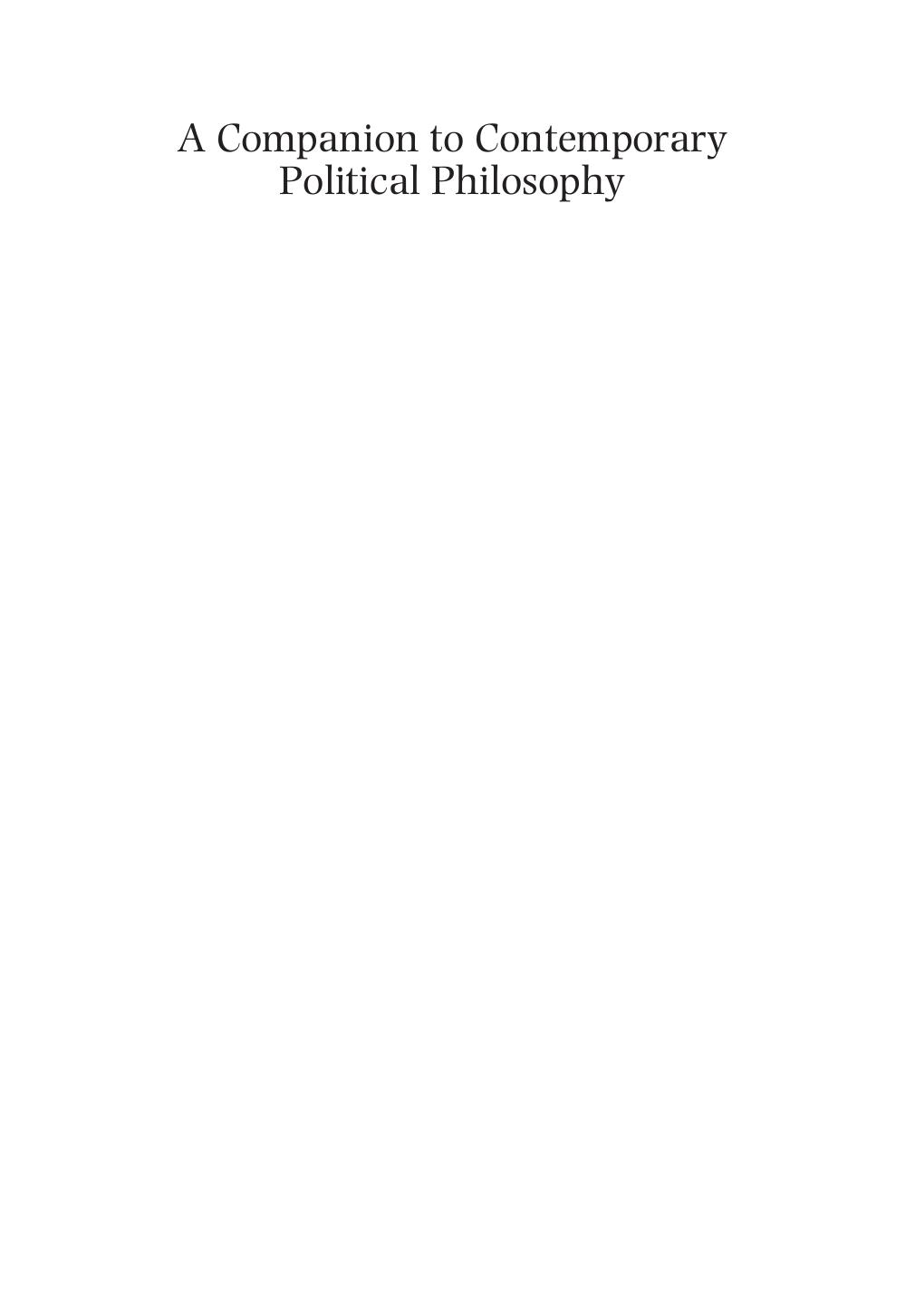 A Companion to Contemporary Political Philosophy, Volume I