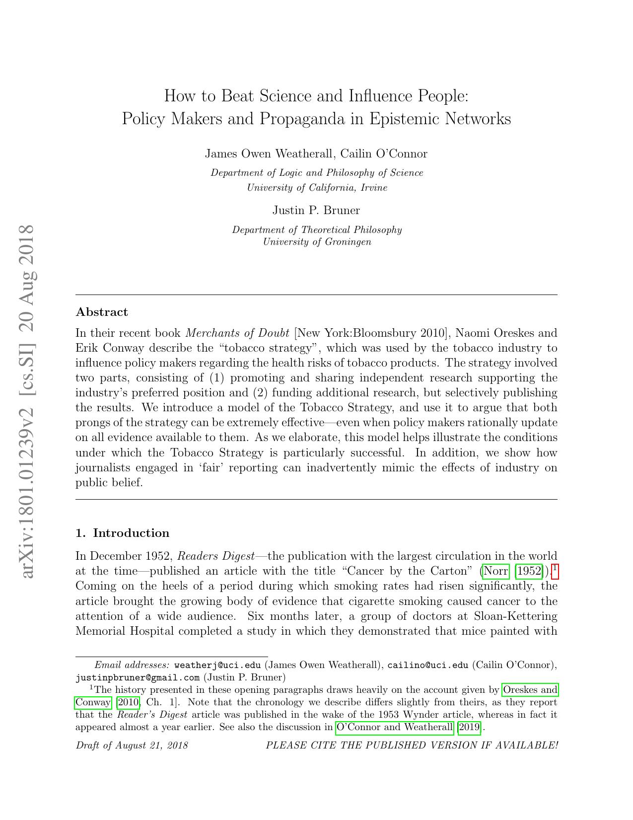 How to Beat Science and Influence People: Policy Makers and Propaganda in Epistemic Networks