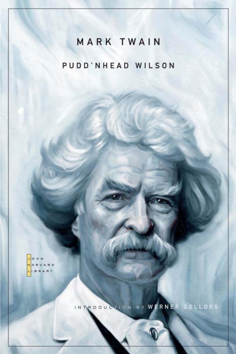 Pudd'nhead Wilson / Those Extraordinary Twins