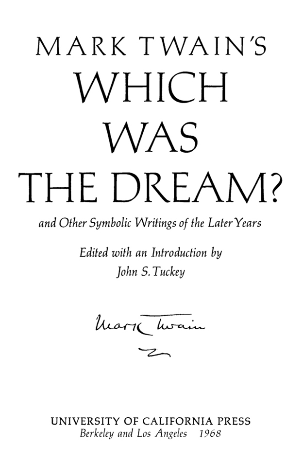 Which Was the Dream? and Other Symbolic Writings of the Later Years
