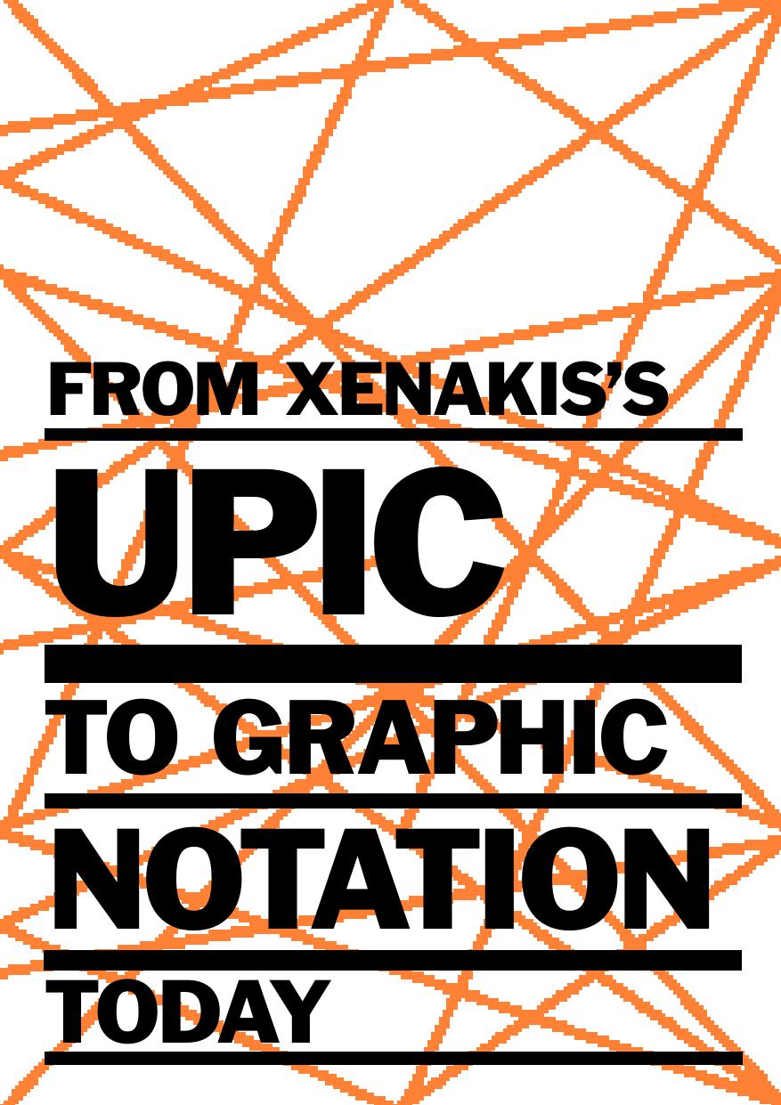 From Xenakis's UPIC to Graphic Notation Today