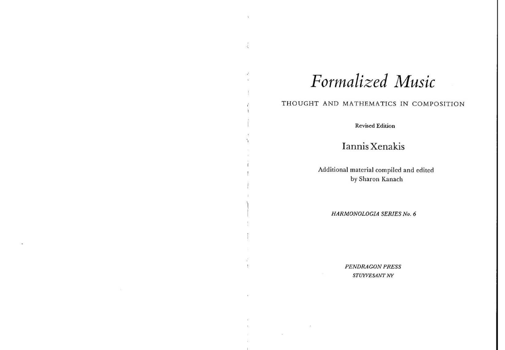 Formalized Music: Thought and Mathematics in Composition