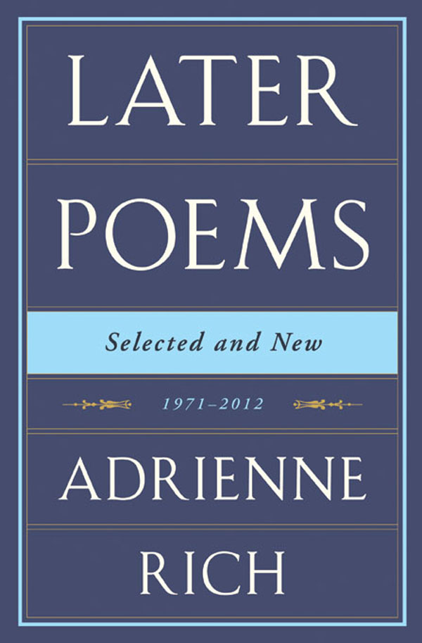 Later Poems, Selected and New: 1971-2012