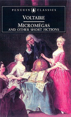 Micromegas and Other Short Fictions (Penguin edition)