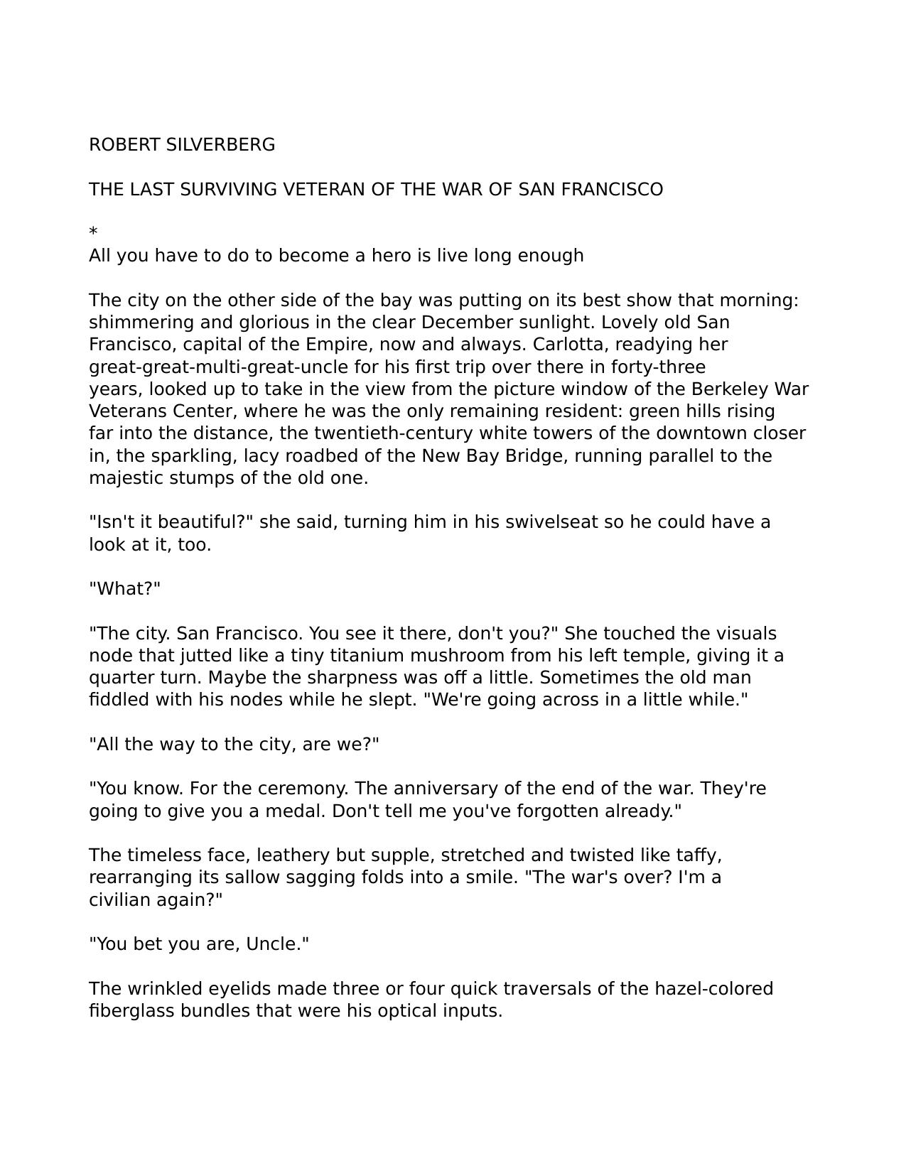 The Last Surviving Veteran of the War of San Francisco