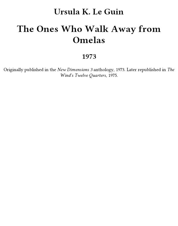 The Ones Who Walk Away from Omelas