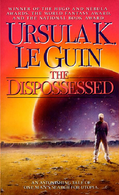 The Dispossessed + The Day Before the Revolution