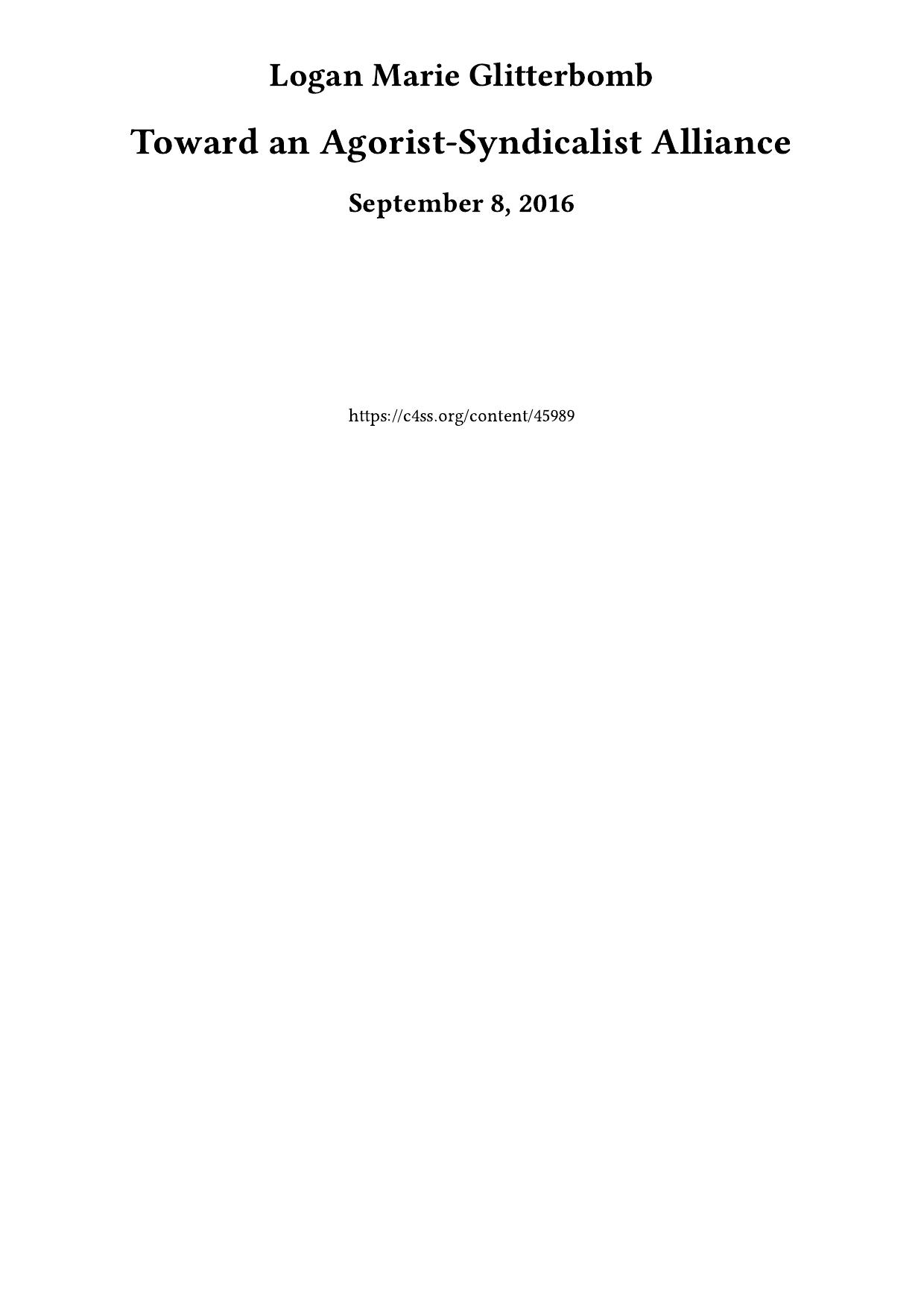 Toward an Agorist-Syndicalist Alliance