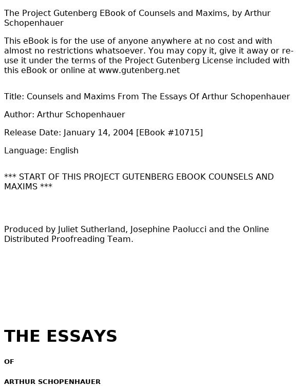 The Essays of Arthur Schopenhauer; Counsels and Maxims