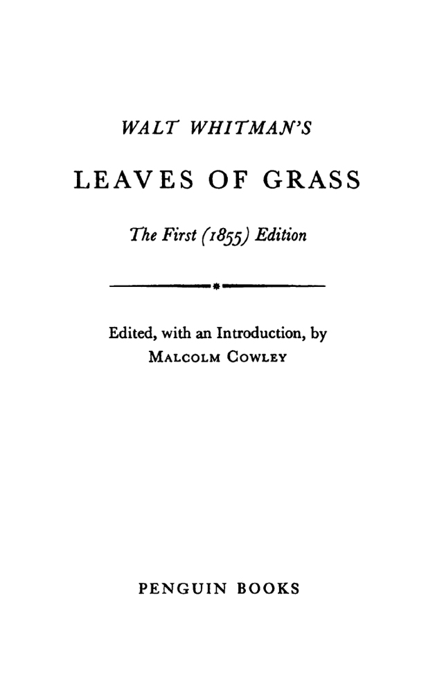 Leaves of Grass: The First (1855) Edition