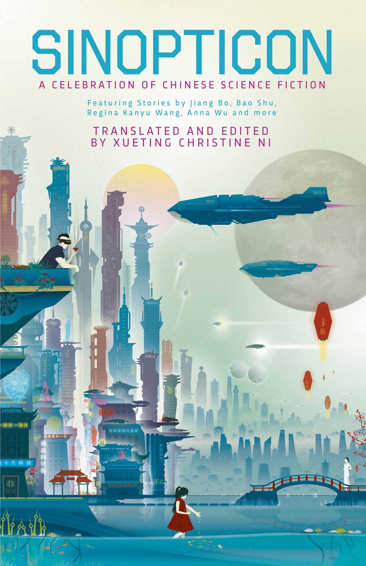 Sinopticon: A Celebration of Chinese Science Fiction