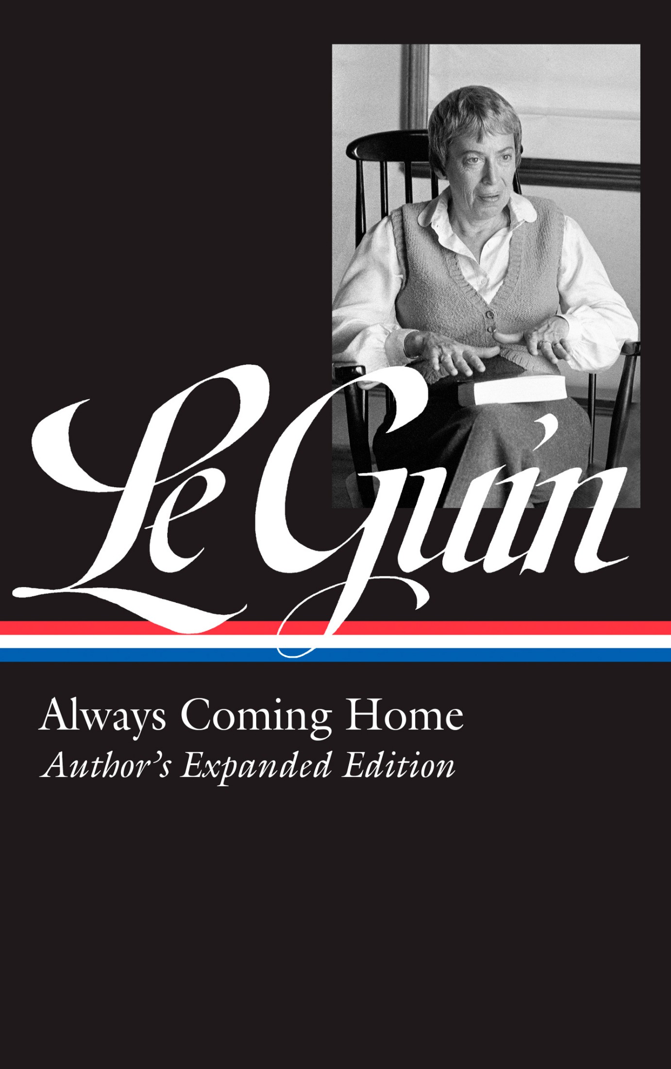 Always Coming Home, Author's Expanded Edition