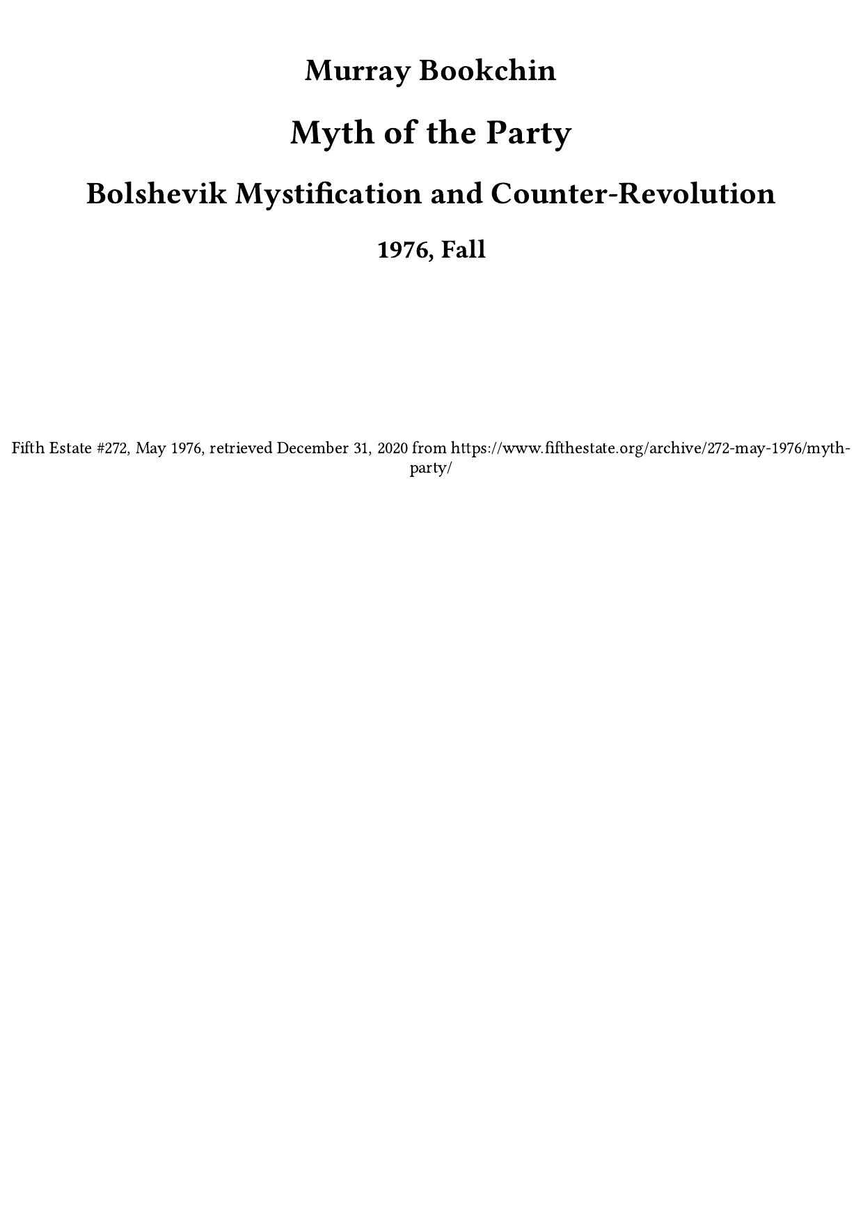 Myth of the Party: Bolshevik Mystification and Counter-Revolution
