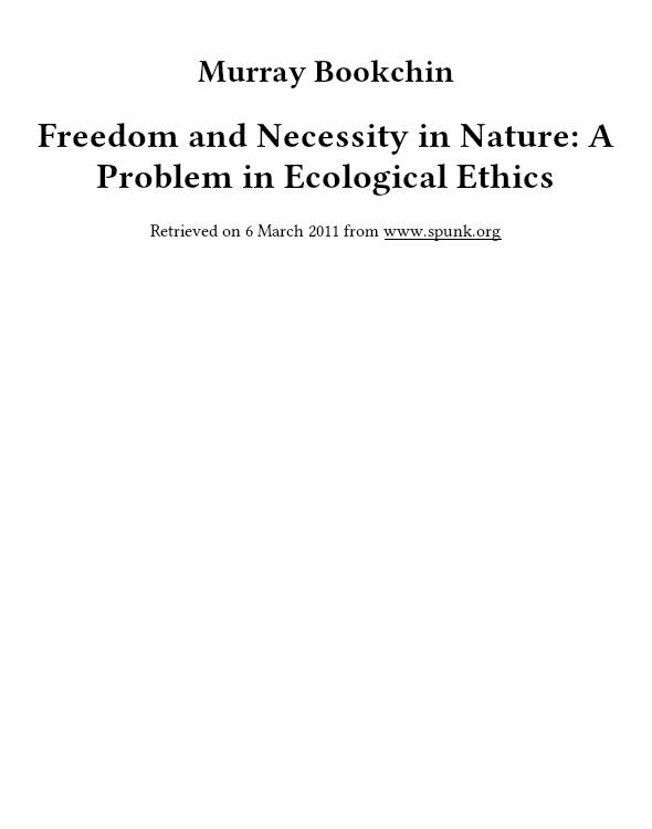 Freedom and Necessity in Nature: A Problem in Ecological Ethics