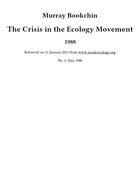 The Crisis in the Ecology Movement