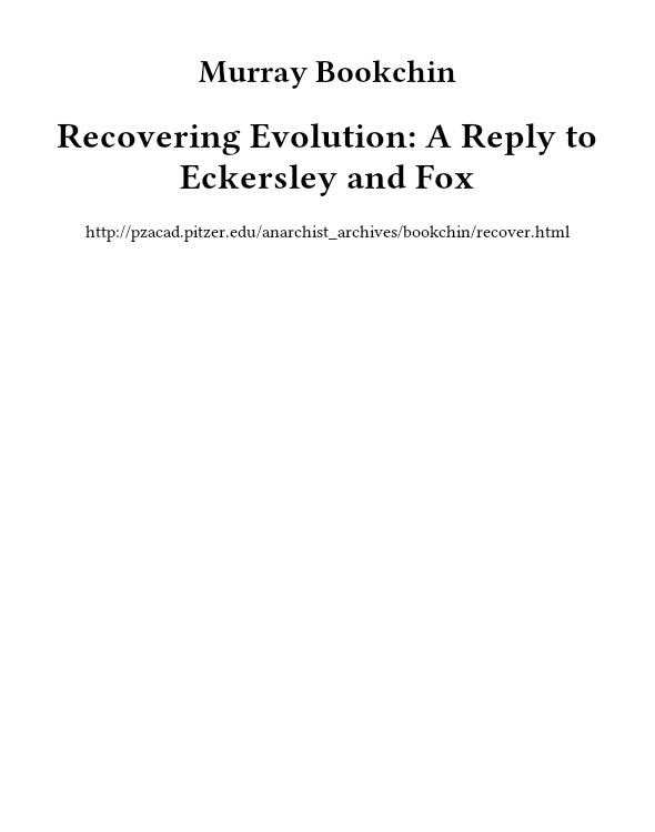 Recovering Evolution: A Reply to Eckersley and Fox