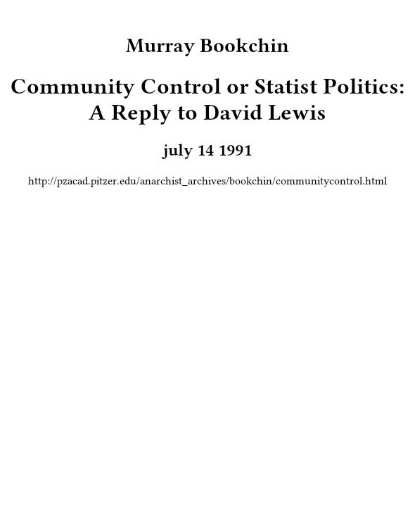 Community Control or Statist Politics: A Reply to David Lewis