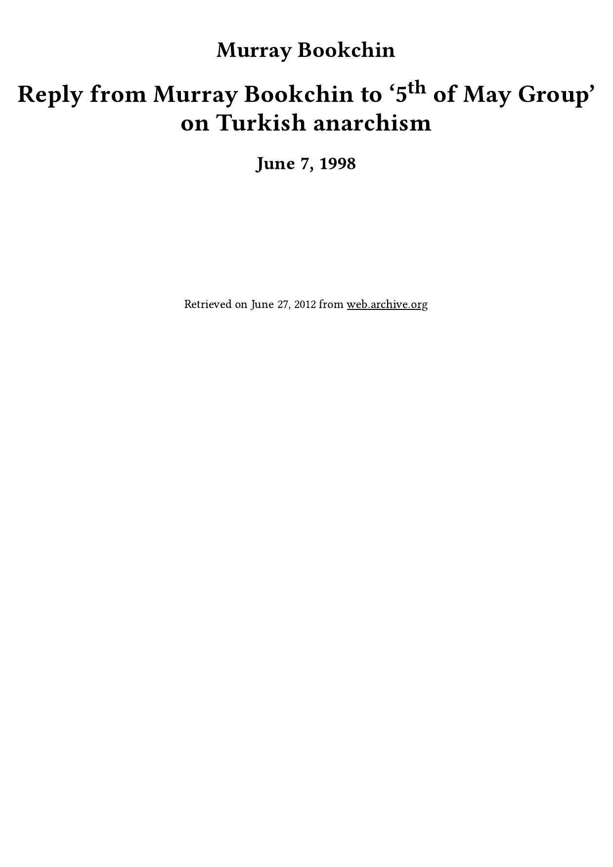 Reply from Murray Bookchin to ‘5th of May Group’ on Turkish Anarchism