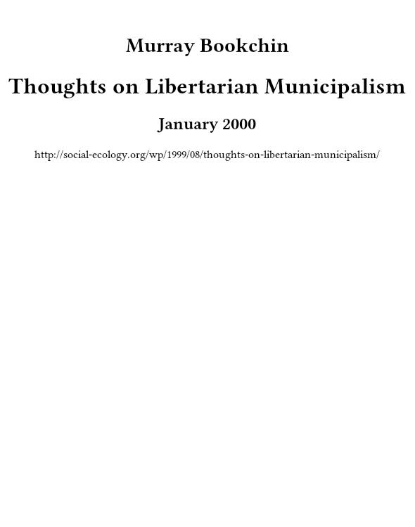 Thoughts on Libertarian Municipalism
