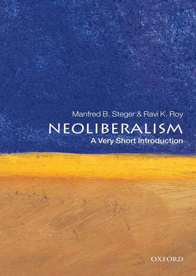 Neoliberalism: A Very Short Introduction (Very Short Introductions)
