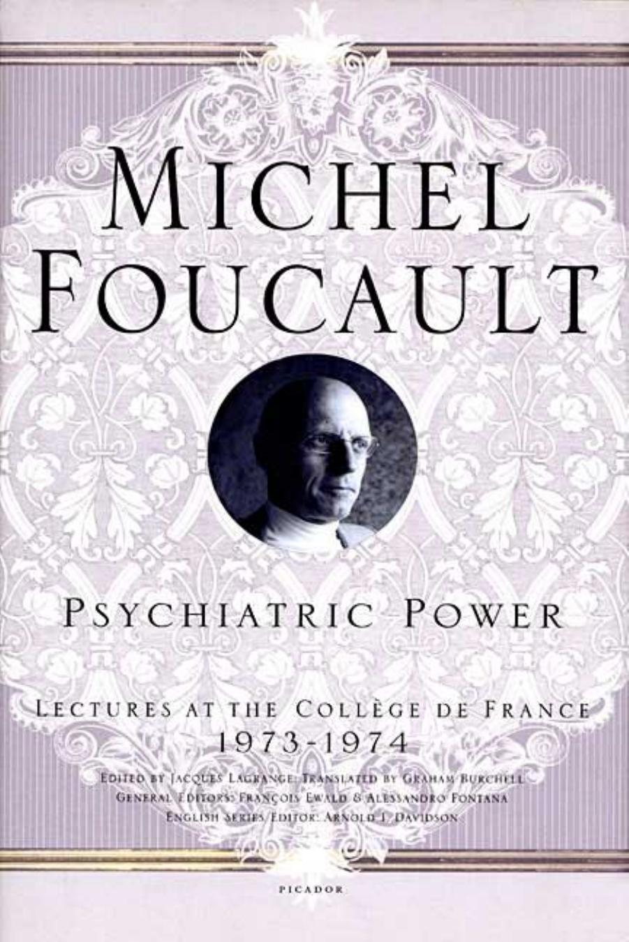 Psychiatric Power: Lectures at the College de France, 1973-74