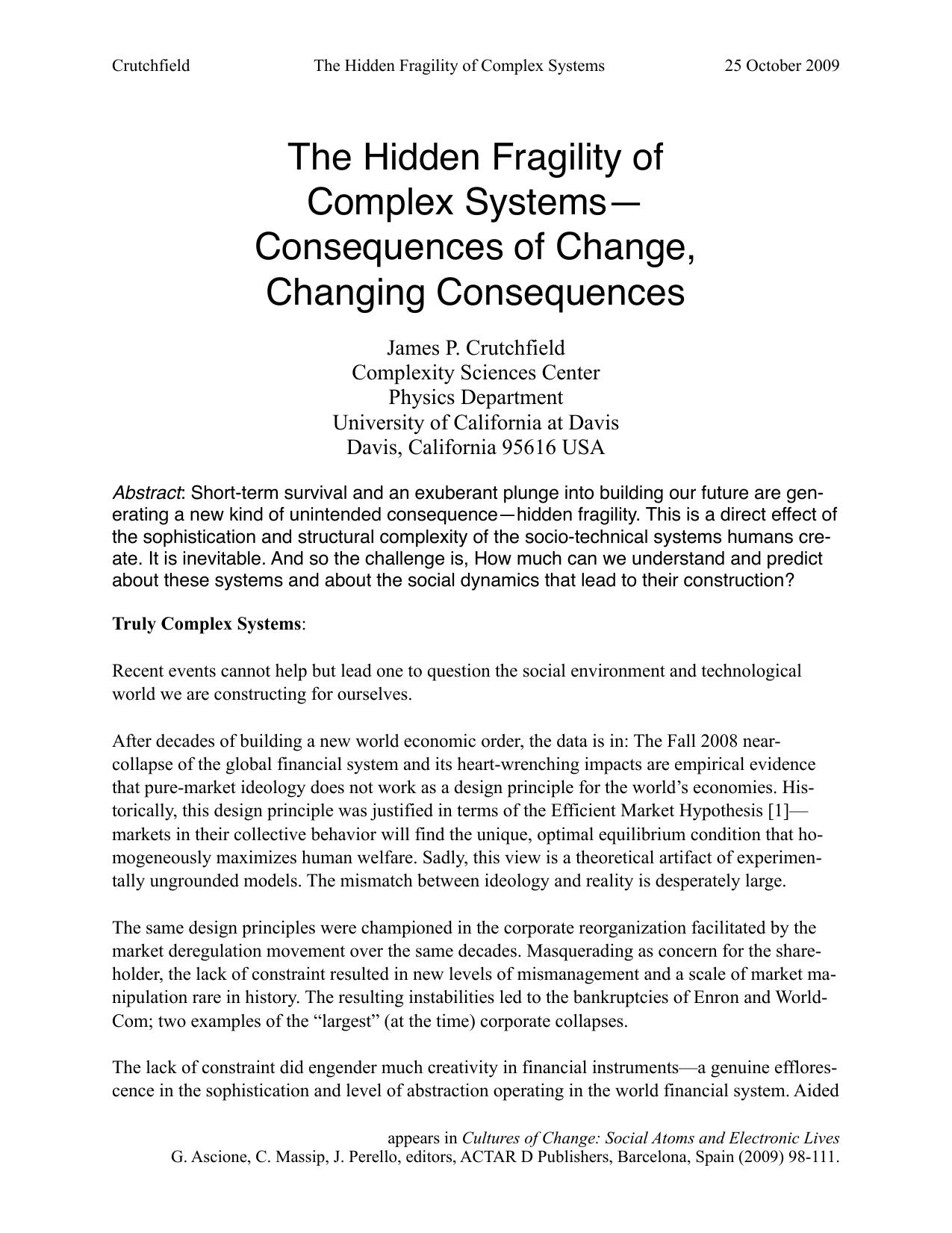 The Hidden Fragility of Complex Systems — Consequences of Change, Changing Consequences