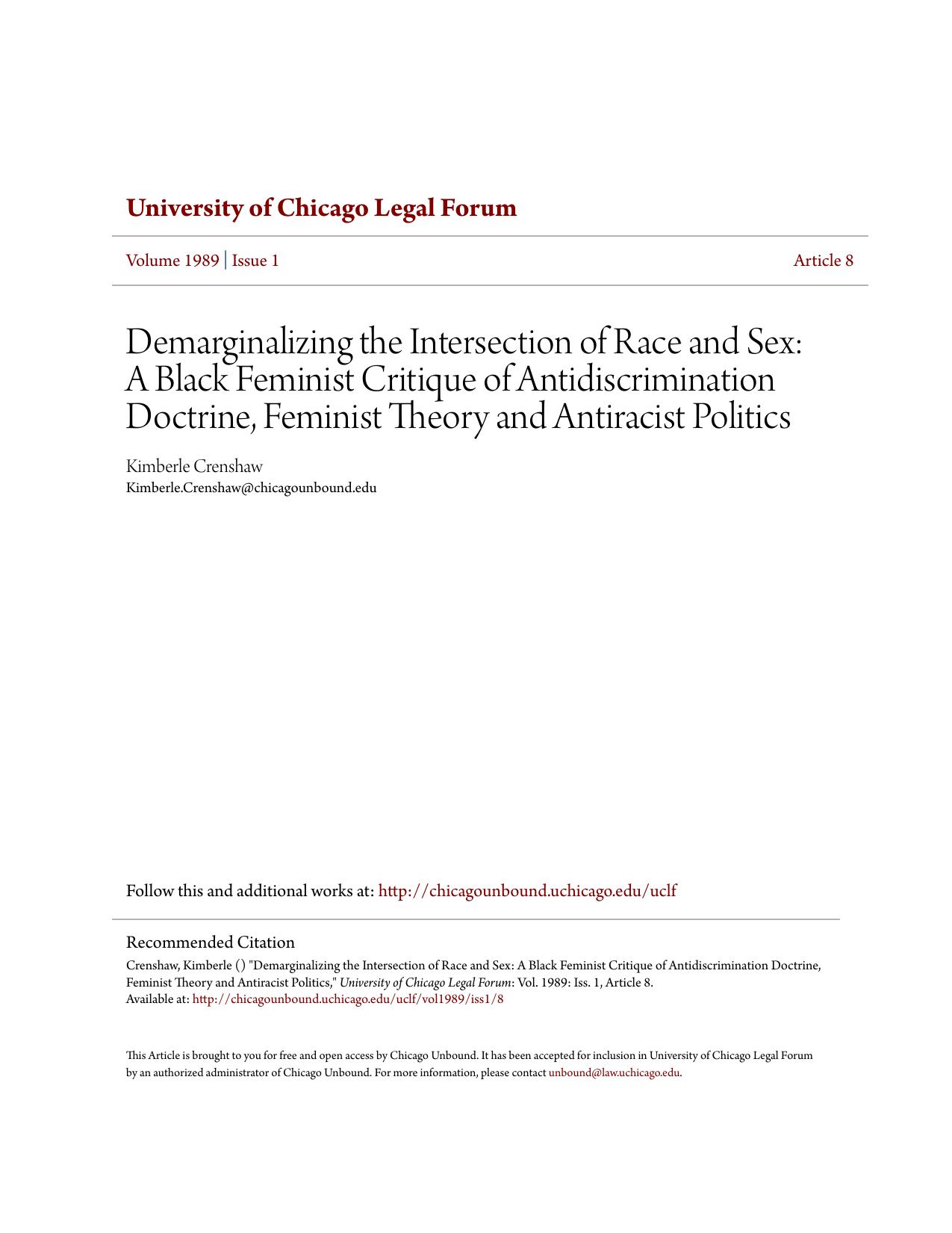 Demarginalizing the Intersection of Race and Sex: A Black Feminist Critique of Antidiscrimination Doctrine, Feminist Theory and Antiracist Politics