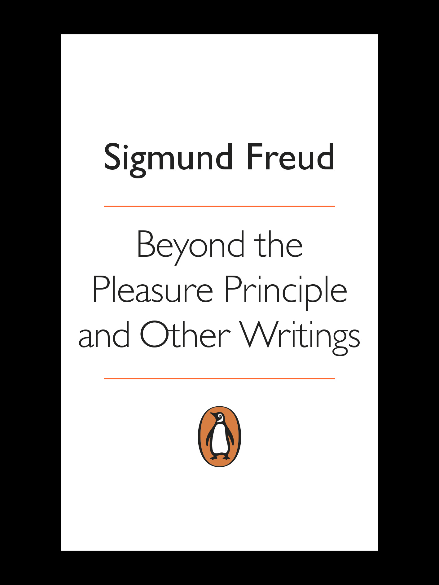 Beyond the Pleasure Principle and Other Writings