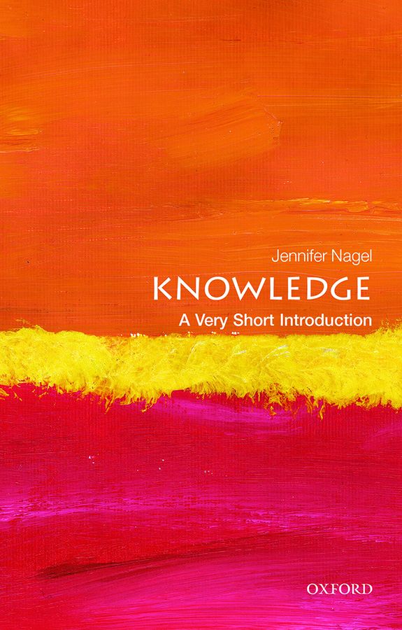 Knowledge: A Very Short Introduction