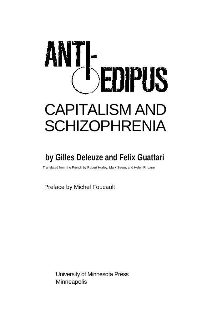 Anti-Oedipus: Capitalism and Schizophrenia