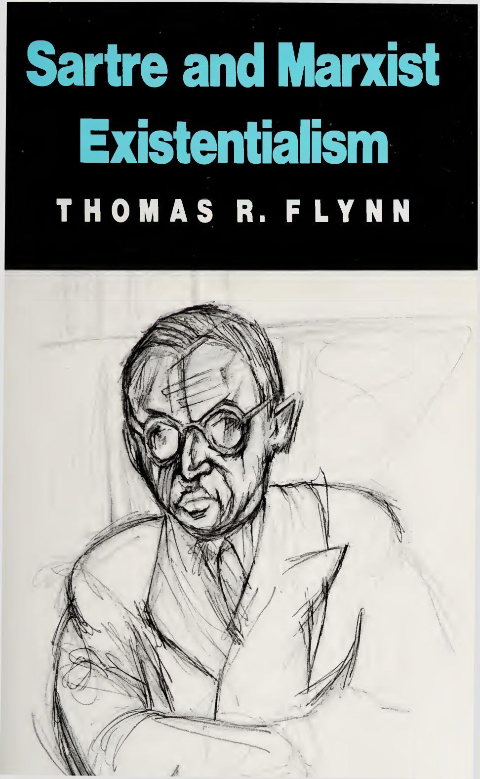 Sartre and Marxist Existentialism