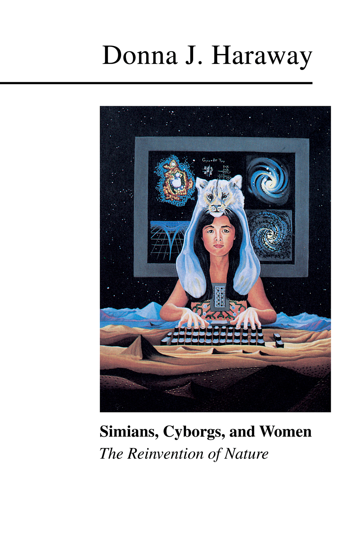 Simians, Cyborgs, and Women: The Reinvention of Women