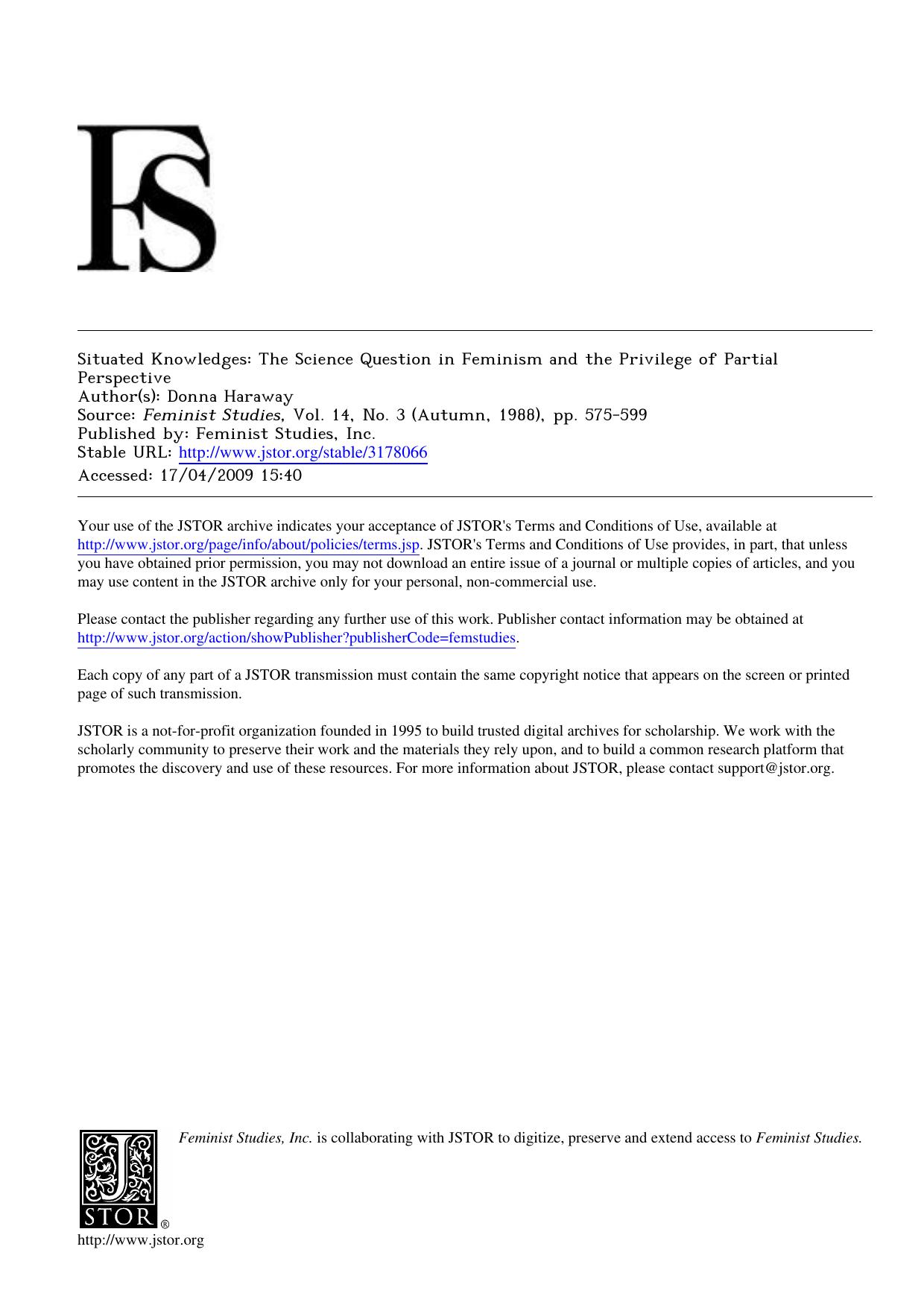 Situated Knowledges: The Science Question in Feminism and the Privilege of Partial Perspective