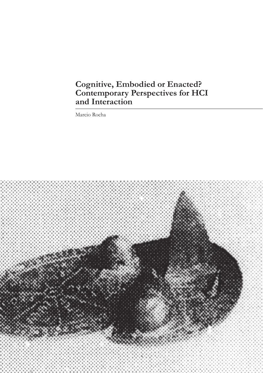 Cognitive, Embodied or Enacted? Contemporary Perspectives for HCI and Interaction