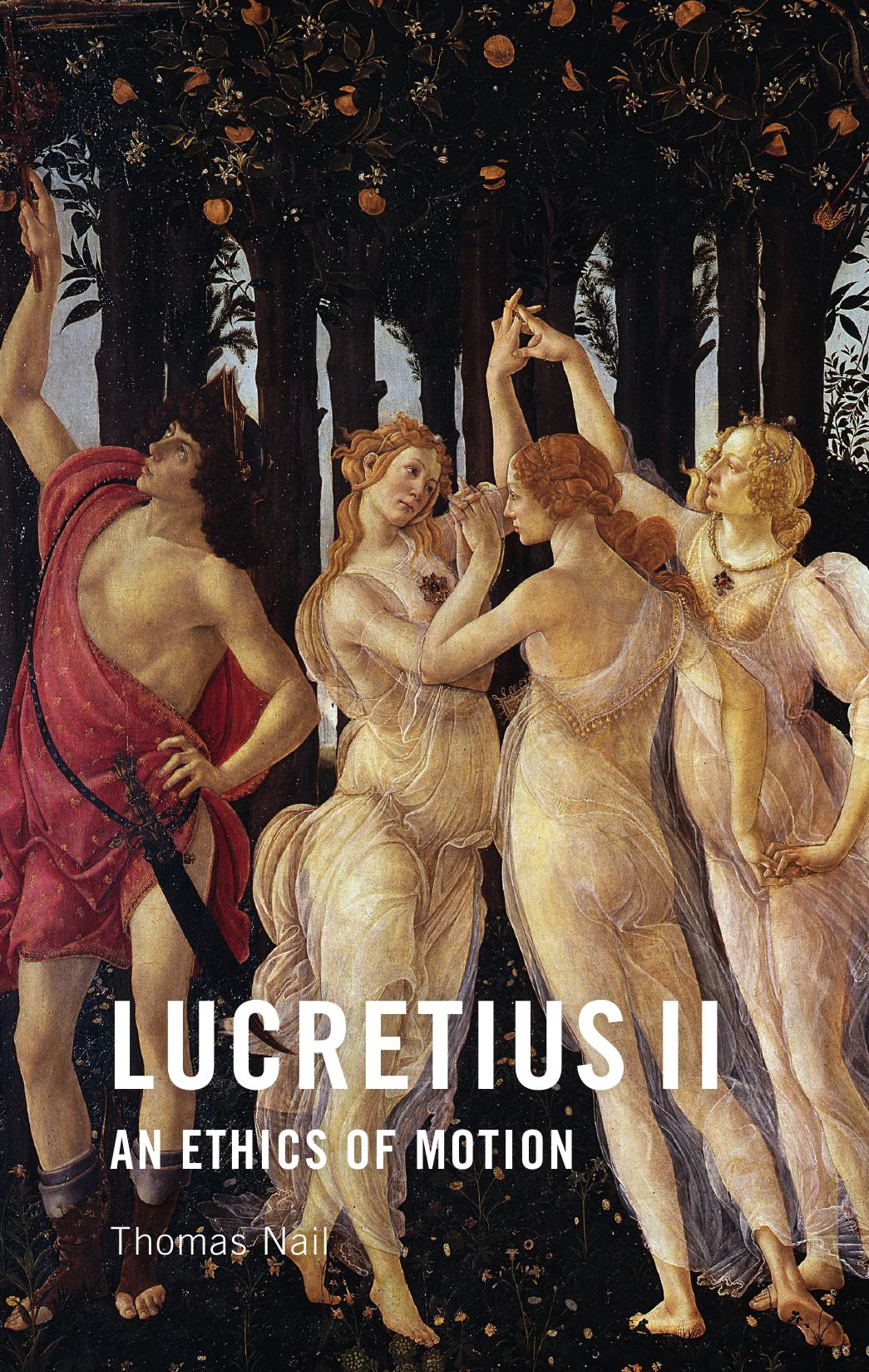 Lucretius II: An Ethics of Motion