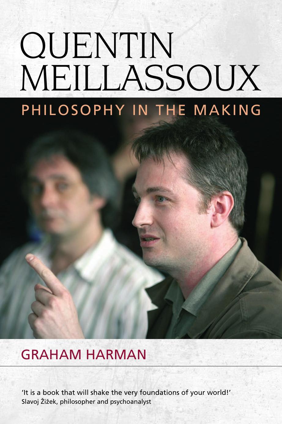 Quentin Meillassoux: Philosophy In The Making