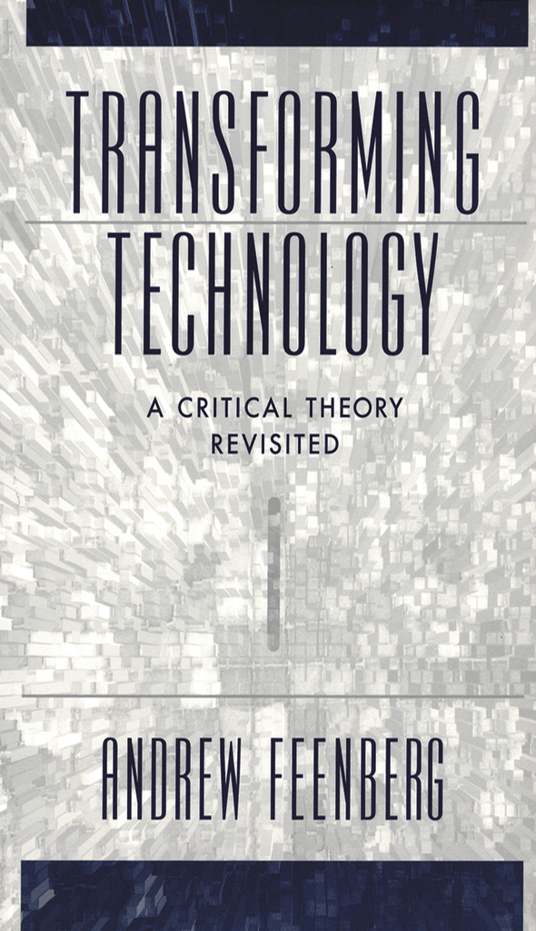 Transforming Technology: A Critical Theory Revisited